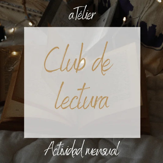 CLUB DE LECTURA experiencias presenciales aTélier GIJÓN FEBRERO