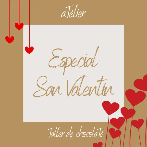 SESIÓN DEGUSTACIÓN té de autor y chocolatede origen ESPECIAL SAN VALENTÍN